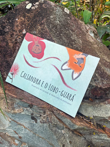Caliandra e o Lobo-Guará + Jogos exclusivos